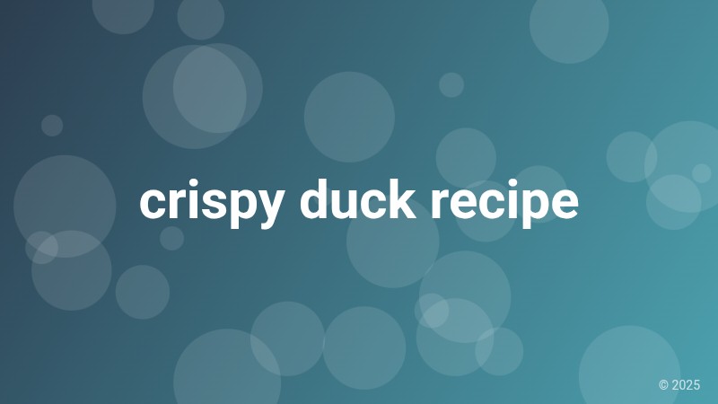 crispy duck recipe